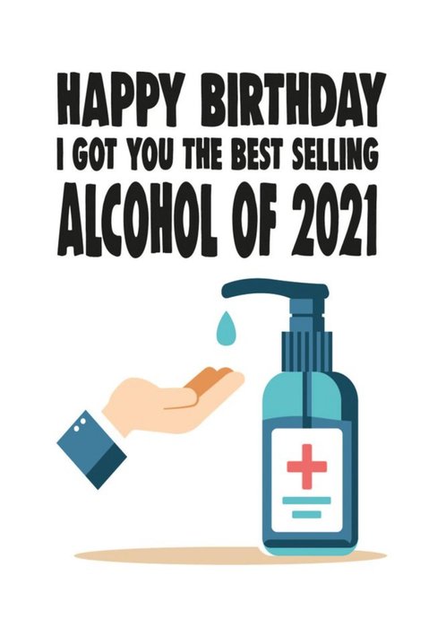 Funny Cheeky Chops Happy Birthday I Got You The Best Selling Alcohol Of 2021 Card
