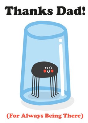 Illustration Of A Captured Spider In A Glass Thanks Dad Card