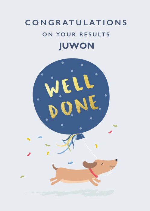 Cute Illustrated Running Dog Blue Balloon Well Done Exams Card