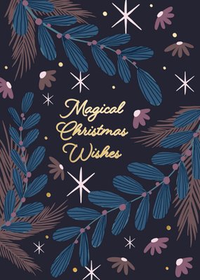 Festive Floral Illustrated Magical Christmas Wishes Typography Christmas Card