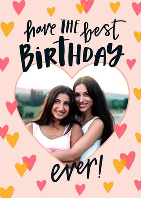 Best Birthday Ever Heart Frame Photo Upload Card