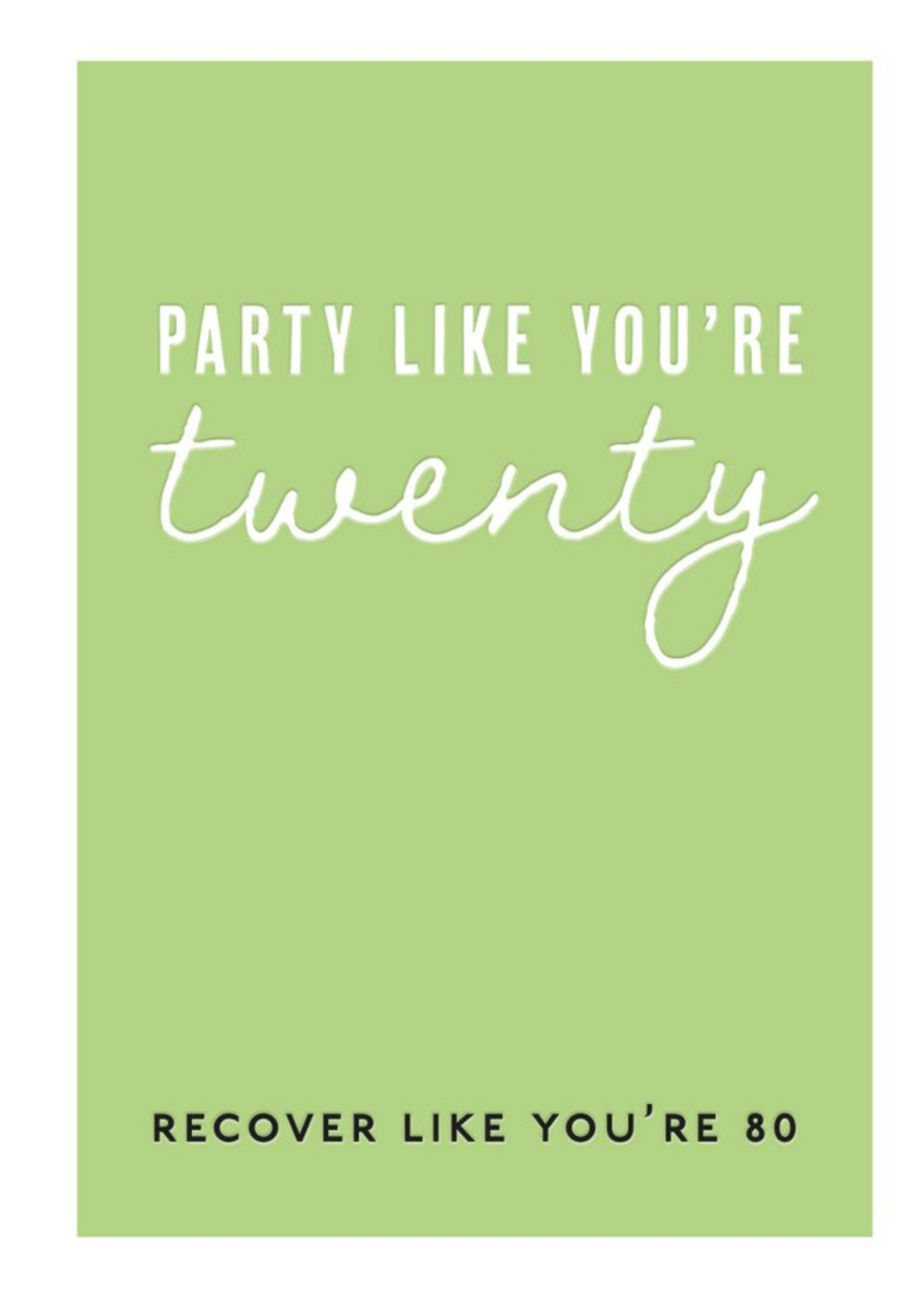 Moonpig Mungo And Shoddy Party Like Youre Twenty, Large Card