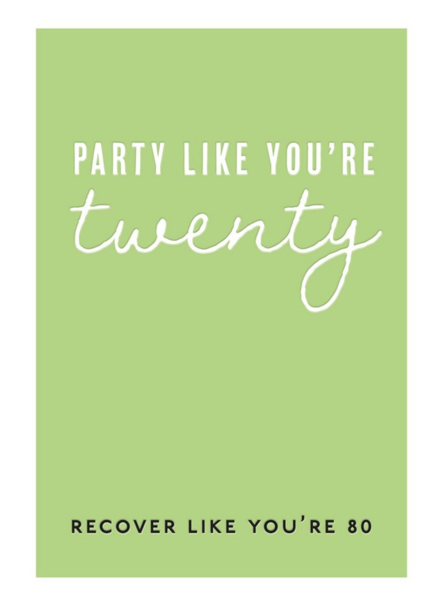 Mungo And Shoddy Party Like Youre Twenty Ecard