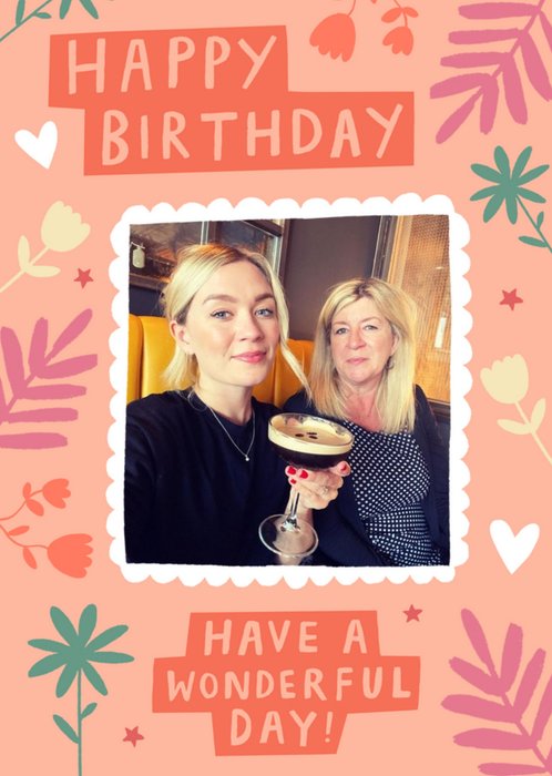 Stella Isaac Have A Wonderful Day Photo Upload Birthday Card