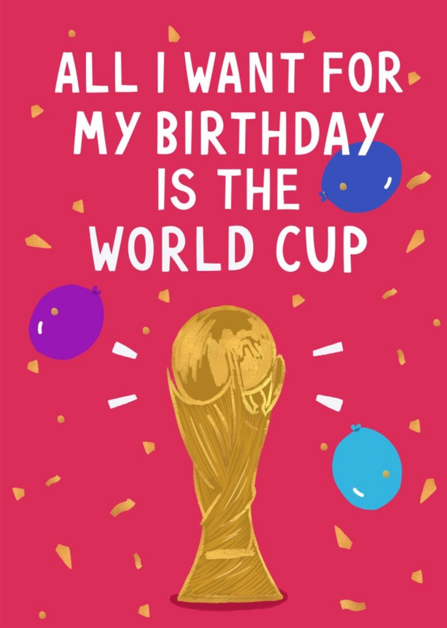 Moonpig All I Want For My Birthday Is The World Cup Card, Large