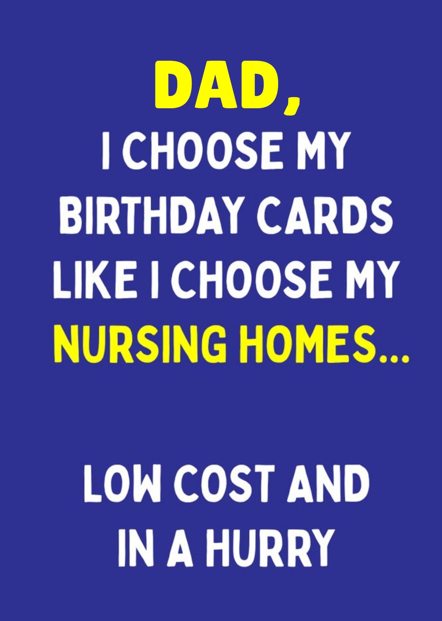 Moonpig Funny Typographic Dad Nursing Home Birthday Card Ecard