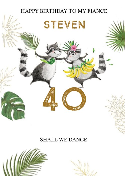 Illustration Of A Pair Of Racoons Dancing Fiance's Fortieth Birthday Card