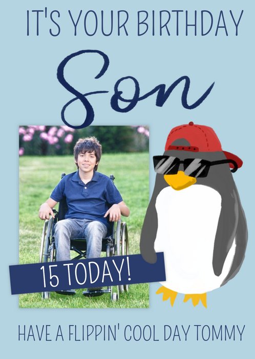 Okey Dokey Illustrated Cool Penguin Son 15 Today Photo Upload Birthday Card