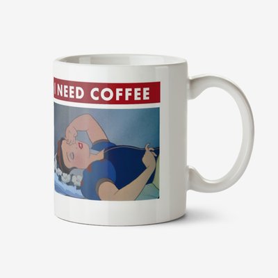 Disney Snow White I need Coffee Mug