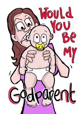 Karen Flanart Godparent For Her New Baby Invite Funny Card