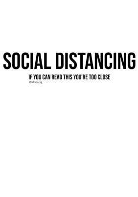 Social Distancing If You Can Read This Then You're Too Close T-Shirt