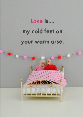 Funny Dolls Love Is Cold Feet Card