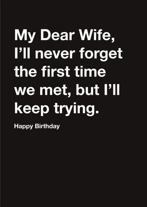 Carte Blanche Dear Wife Humour Happy Birthday Card