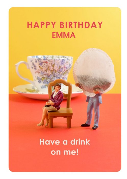 Funny Have A Drink On Me Birthday Card