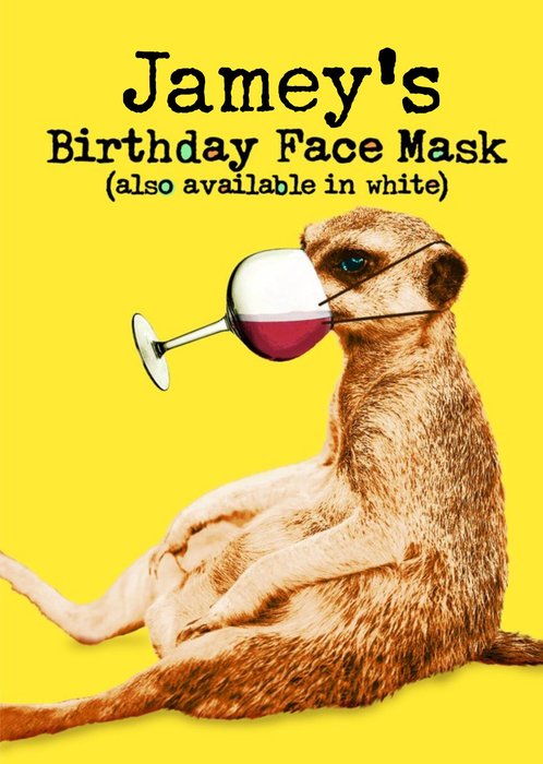 Birthday Face Mask Funny Meerkat Card