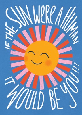 Happy Positive Sunshine Friendship Card