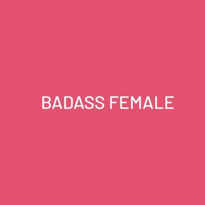 Typographic Badass Female Just To Say Card