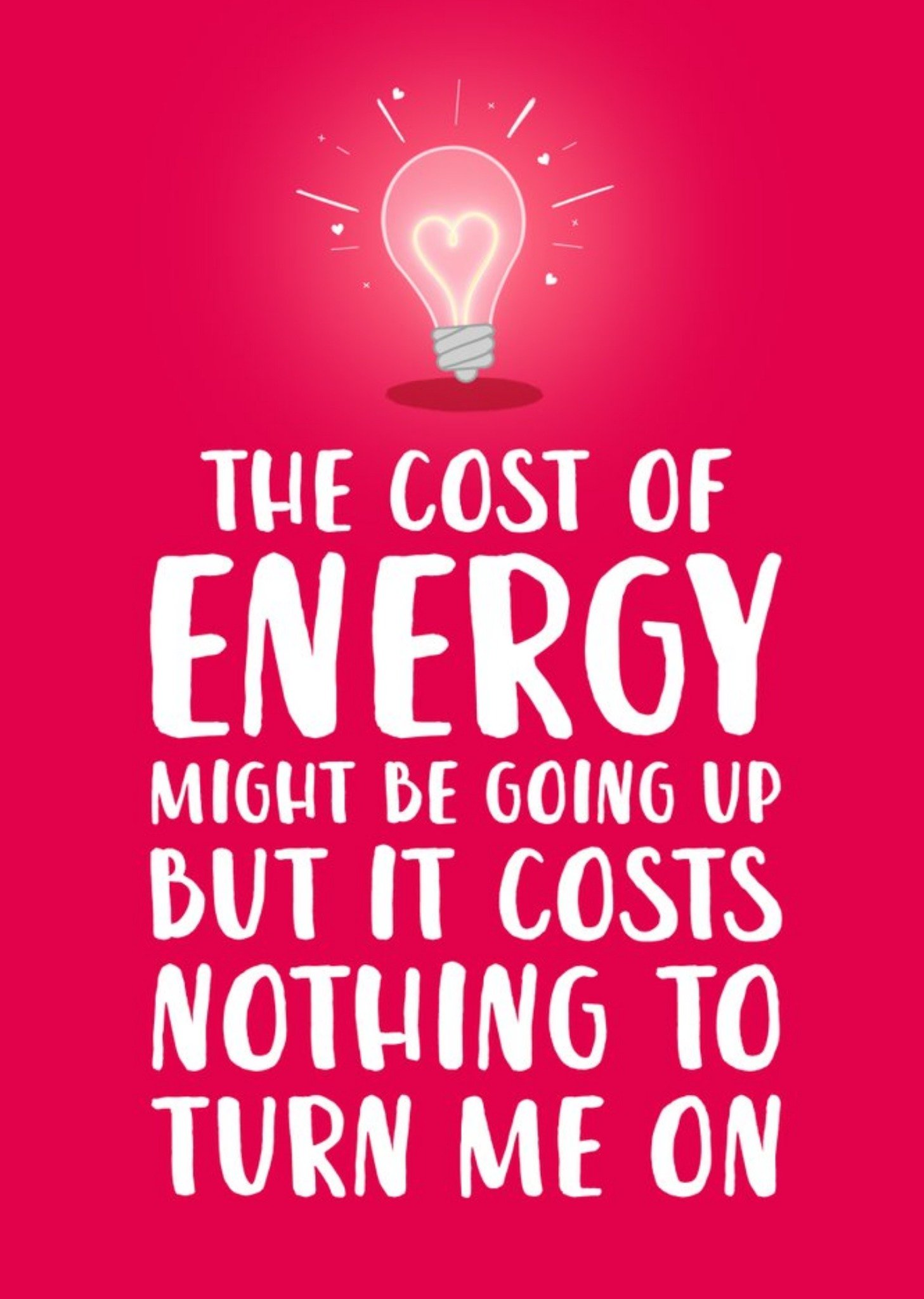 Funny Typographic Energy Crisis Valentine's Day Card Ecard