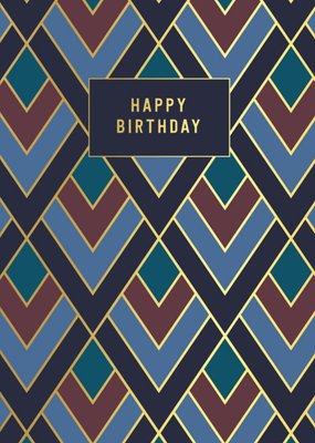 Geometric Art Deco Pattern Happy Birthday Card