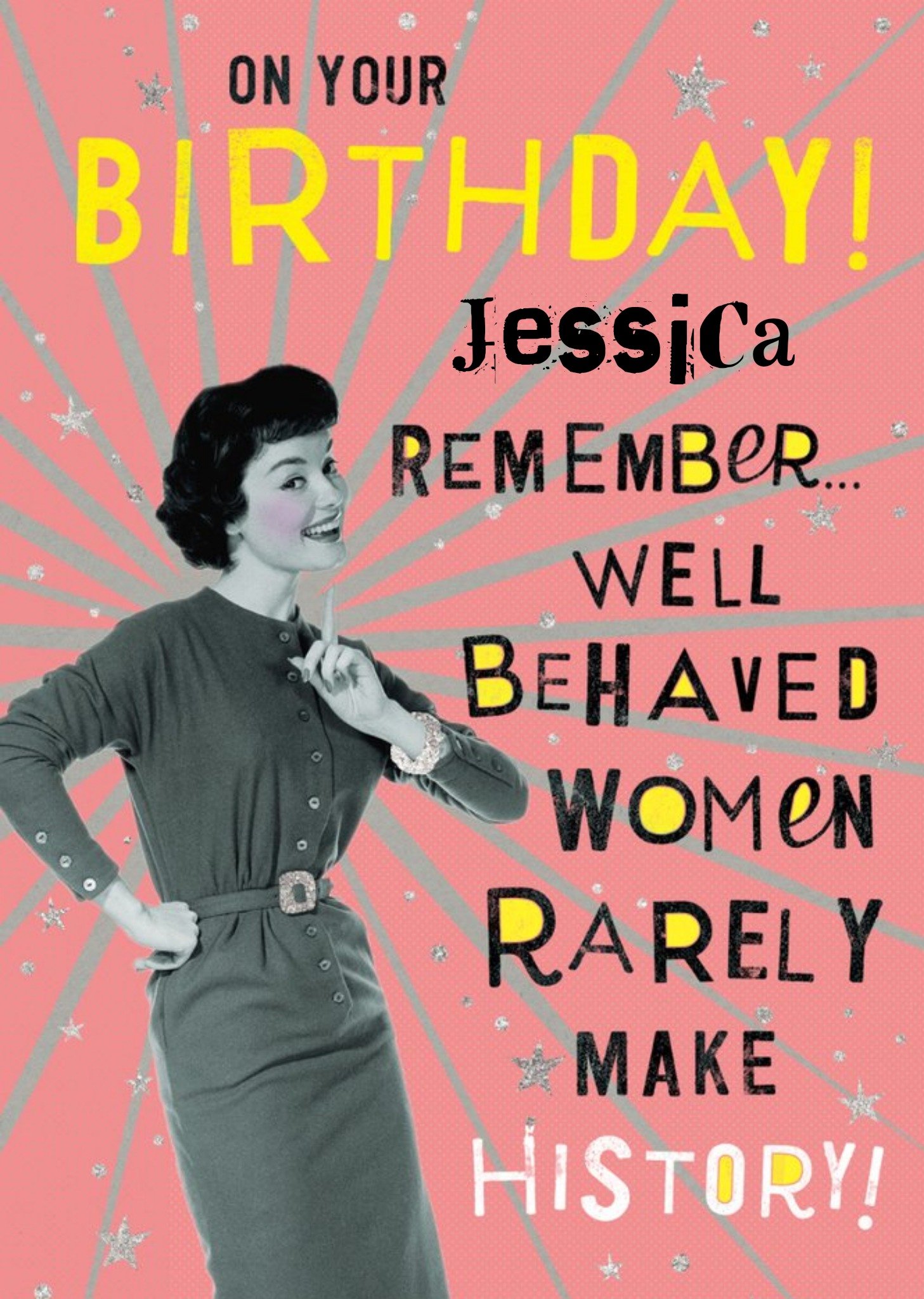 Moonpig Funny Birthday Card - Well Behaved Women Rarely Make History, Large
