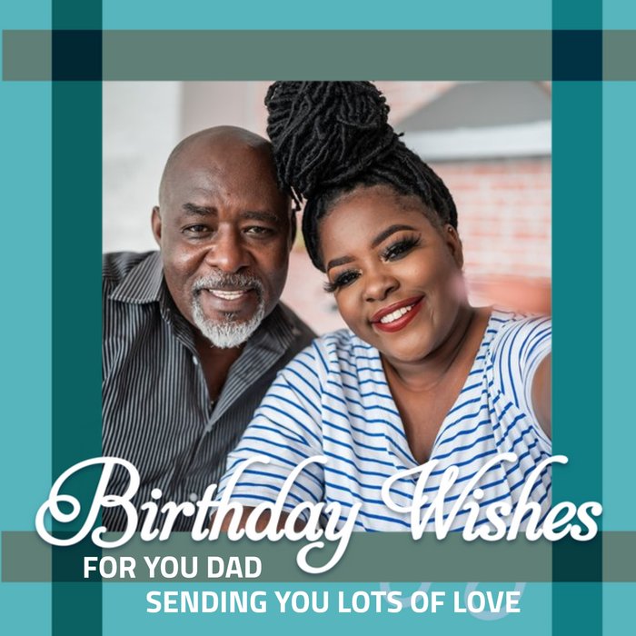 Photo Upload Birthday Wishes for You Dad Card