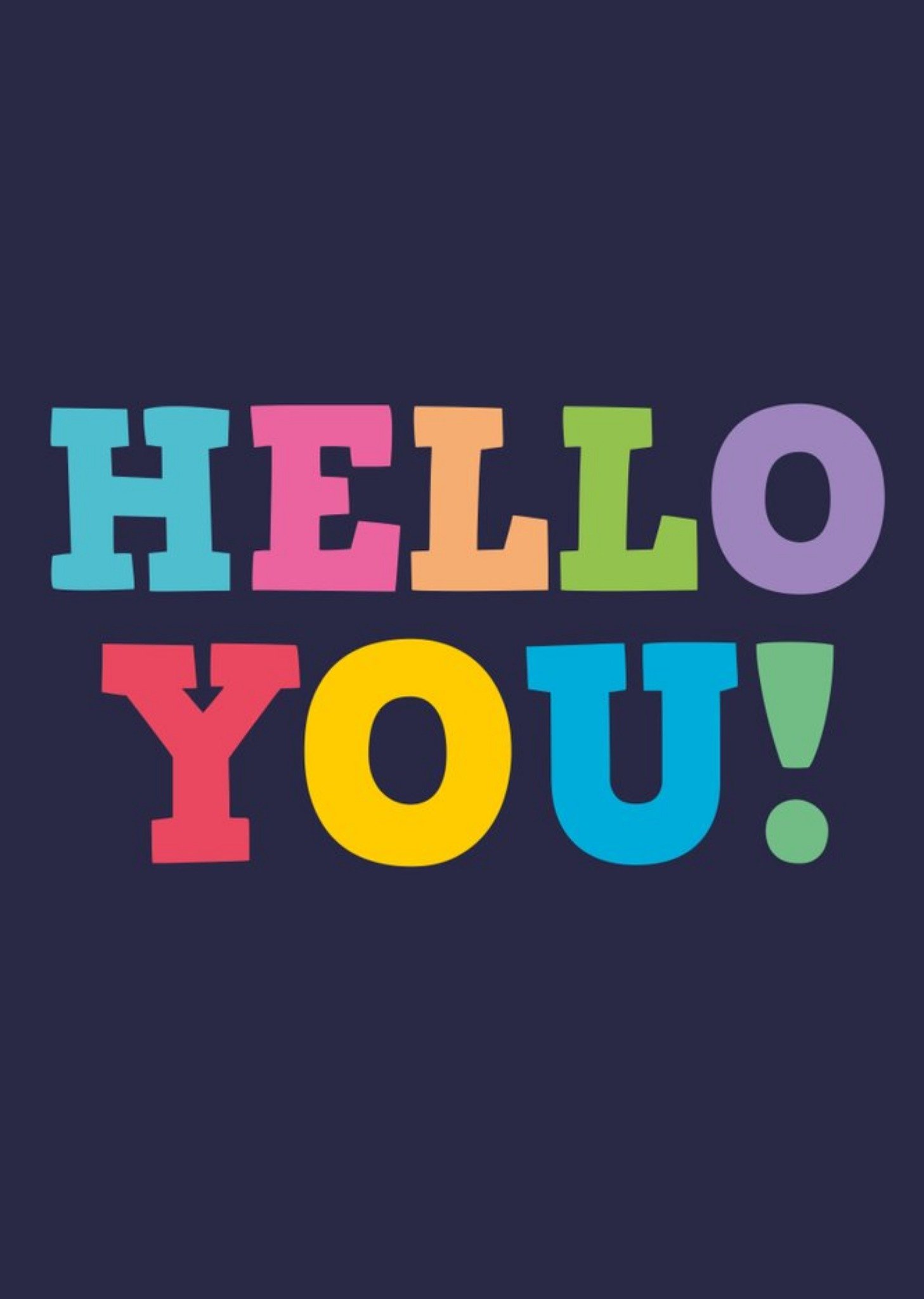 Moonpig Typographic Hello You Card, Large