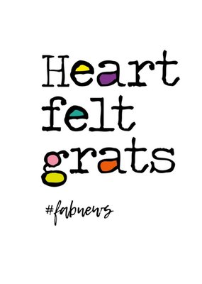 Heart Felt Grats Hashtag Fab News Card
