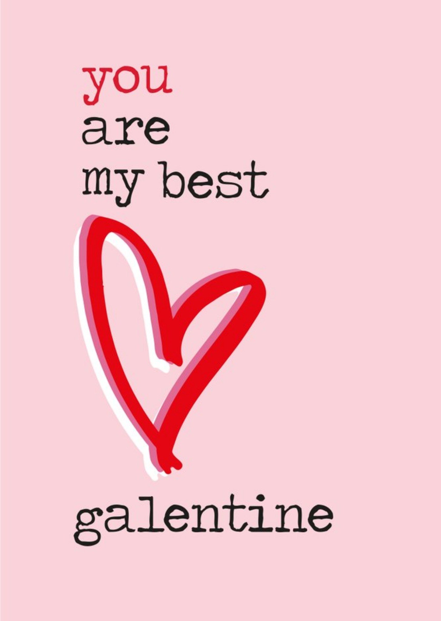 Moonpig You Are My Best Galentine Cute Simple Card, Large