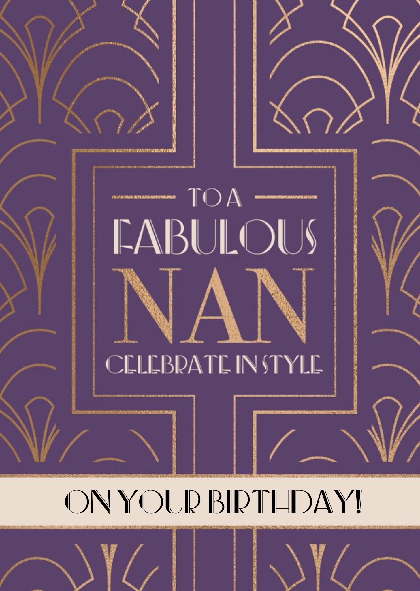 Art Deco Fabulous Nan Celebrate In Style On Your Birthday Card Ecard