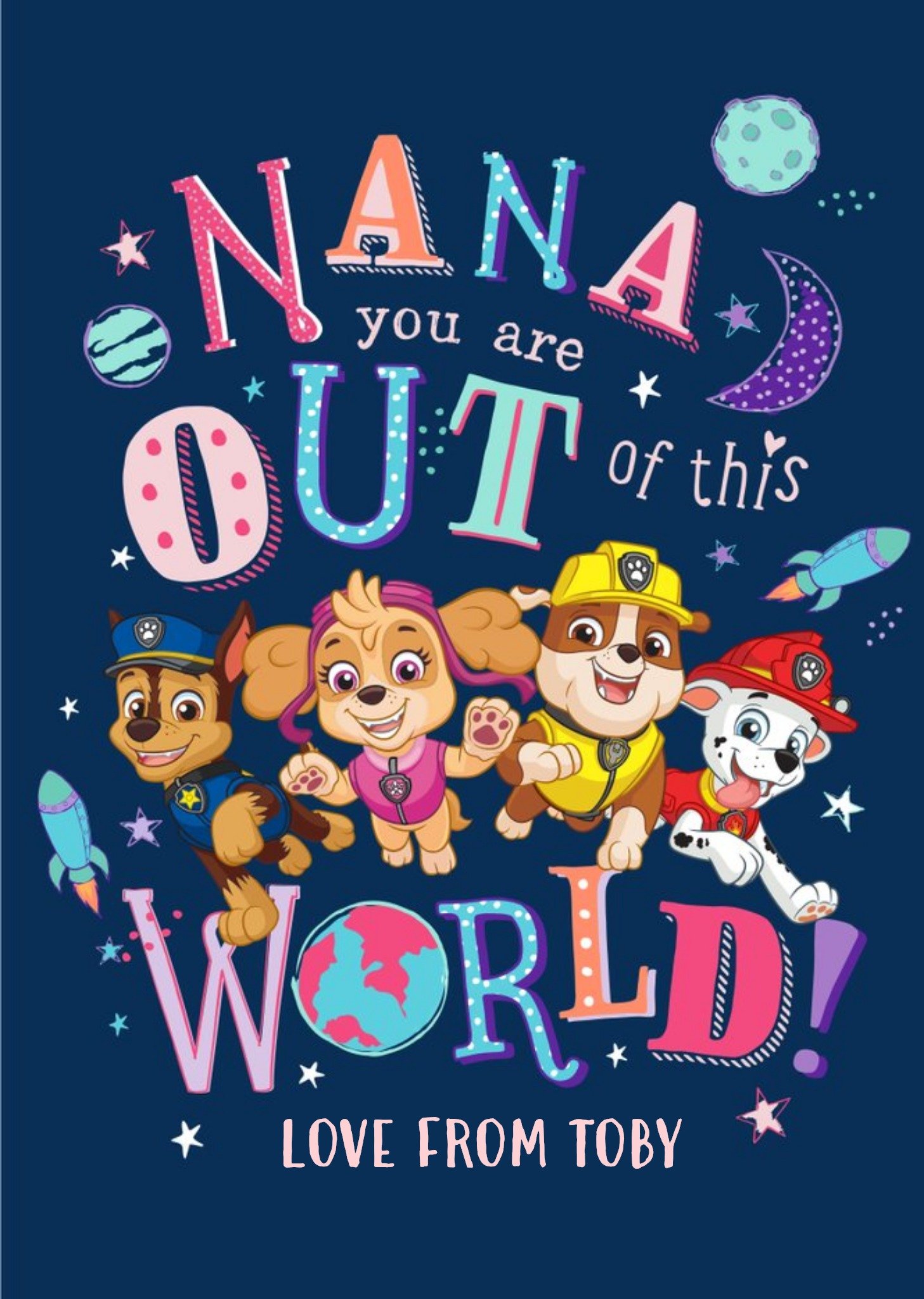 Paw Patrol Nana You Are Out Of This World Mother's Day Card Ecard
