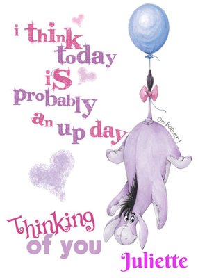 Disney Eeyore An Up Day Personalised Thinking Of You Card