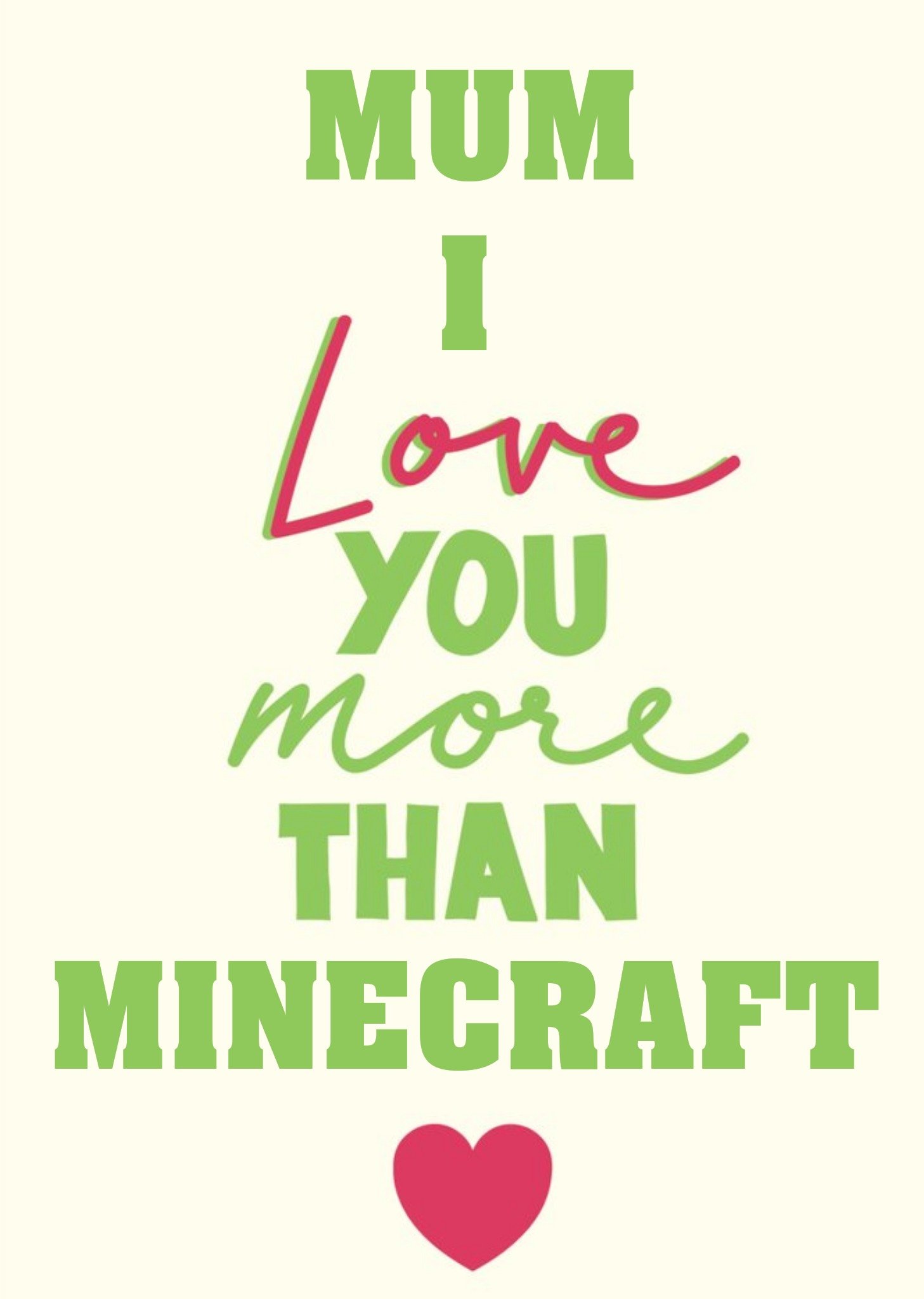 I Love You More Than Gaming Mother's Day Card Ecard