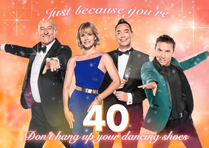 Strictly Come Dancing Judges Personalised Happy 40th Birthday Card