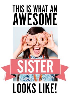 This Is What An Awesome Sister Looks Like Photo Upload Banner T-shirt