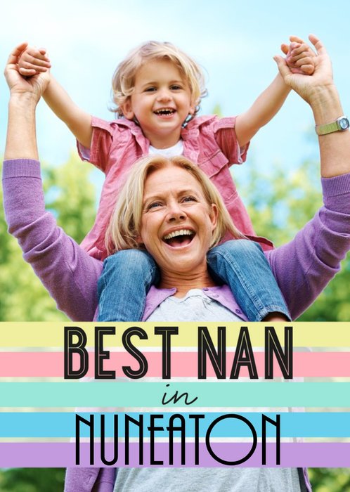Pastel Stripes Best Nan In Personalised City Photo Upload Card