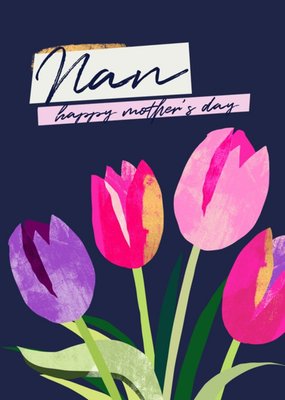Flora Floral Tulips Nan Happy Mother's Day Card