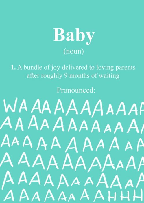 New Baby - Humour Quotes - Baby pronounced: WAAAHHH