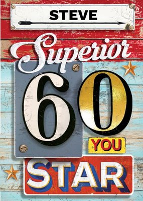 Superior 60 Years Sign Birthday Card