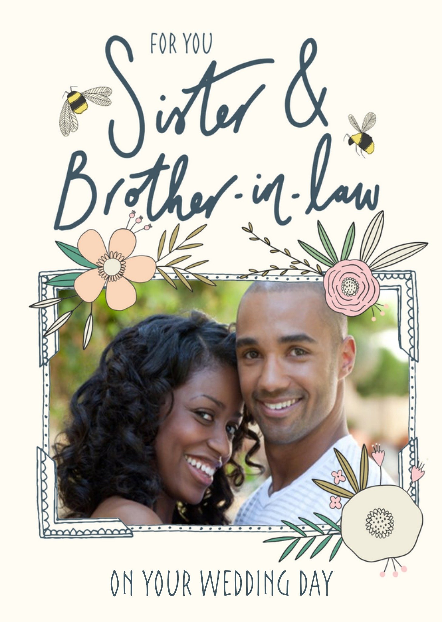 Floral Photo Upload Wedding Card - Sister And Brother-In-Law - Traditional Flowers And Bumblebee