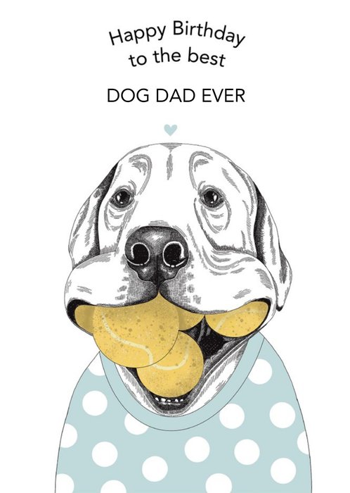 Cute Dog Illustration Tennis Balls Dog Dad Birthday Card