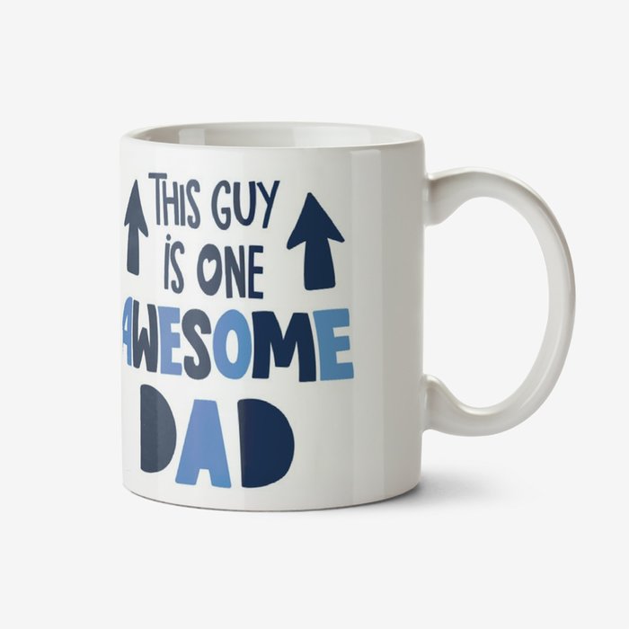 This Guy is One Awesome Dad Funny Typographic Mug