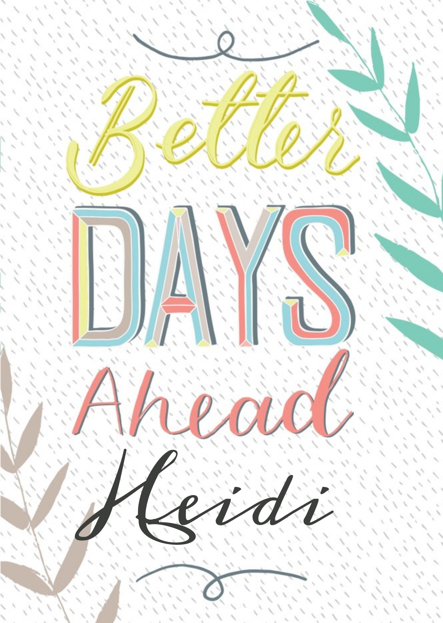 Illustrated Better Days Ahead Get Well Card