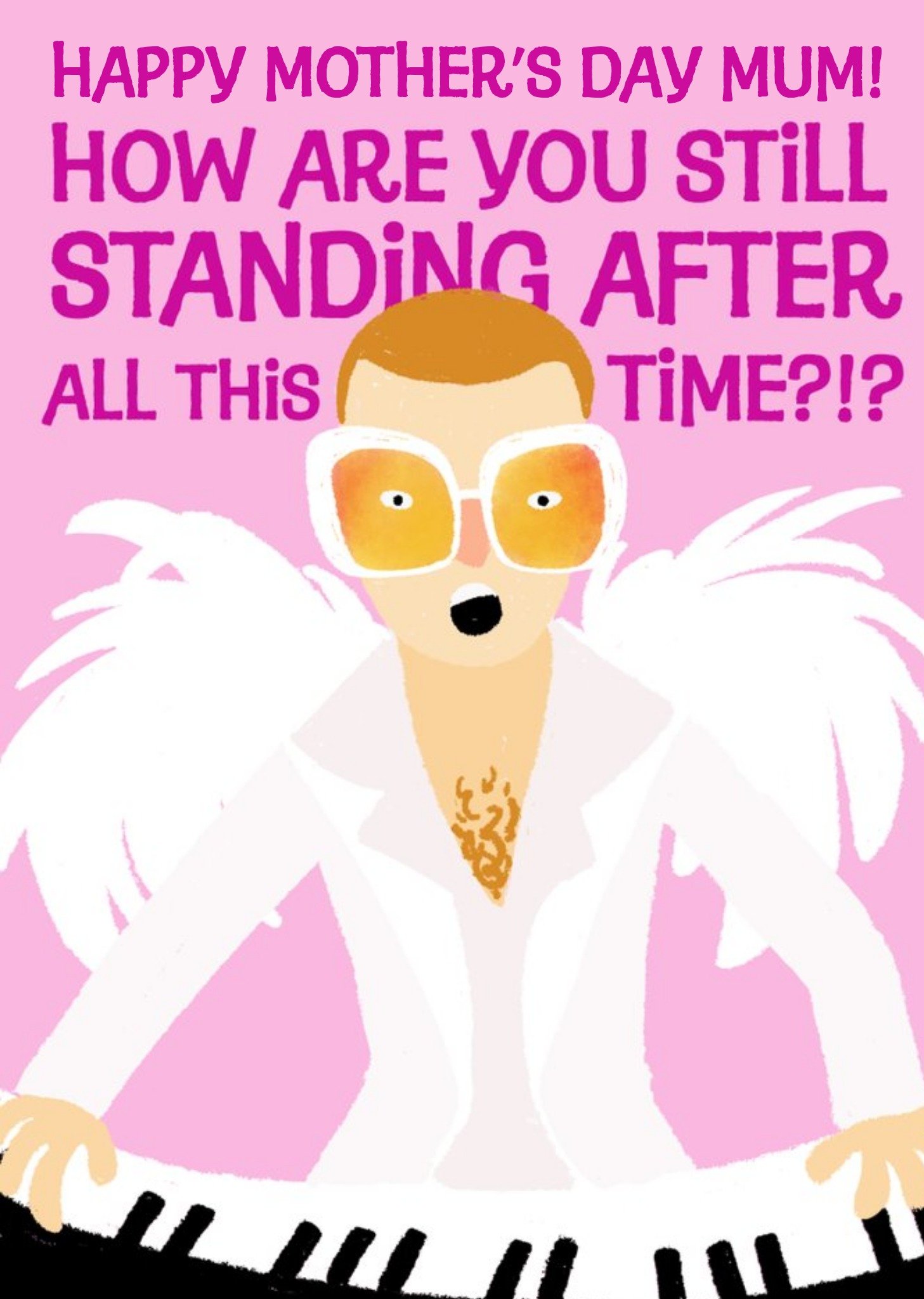 Elton John I'm Still Standing Mother's Day Card Ecard