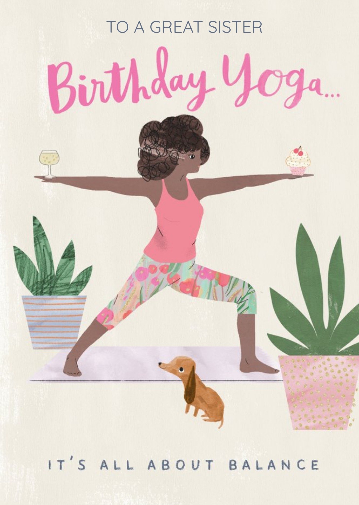 Moonpig Pigment Hey Girl Character To A Great Sister It's All About The Balance Birthday Yoga Card E