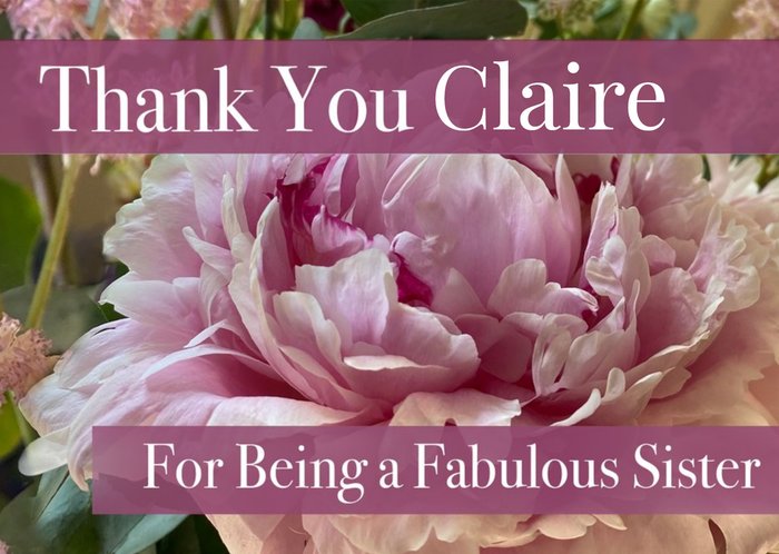 Alex Sharp Floral Photographic Fabulous Sister Thank You Card