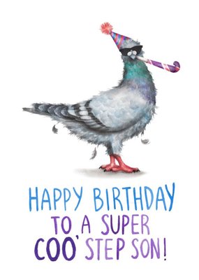 Cute Pigeon To A Super Coo' Step Son Birthday Card