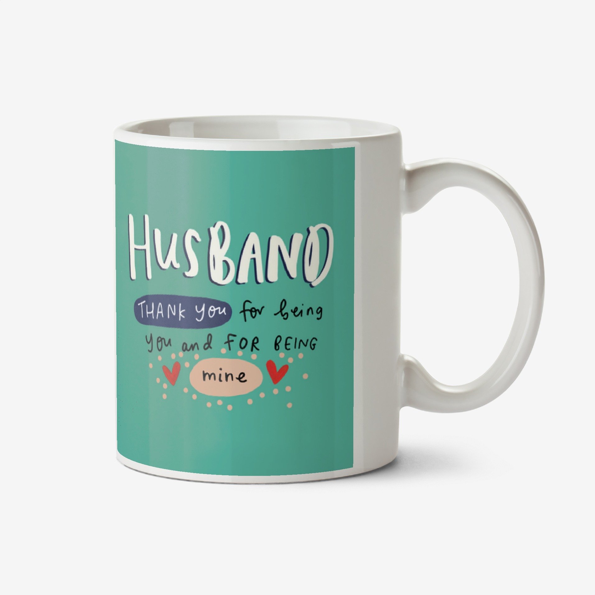 Photo Upload Mug For Husband Thank You For Being Mine Ceramic Mug