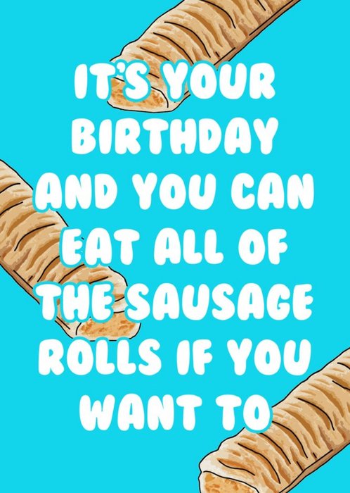 Sausage Rolls Birthday Funny Typographic Card