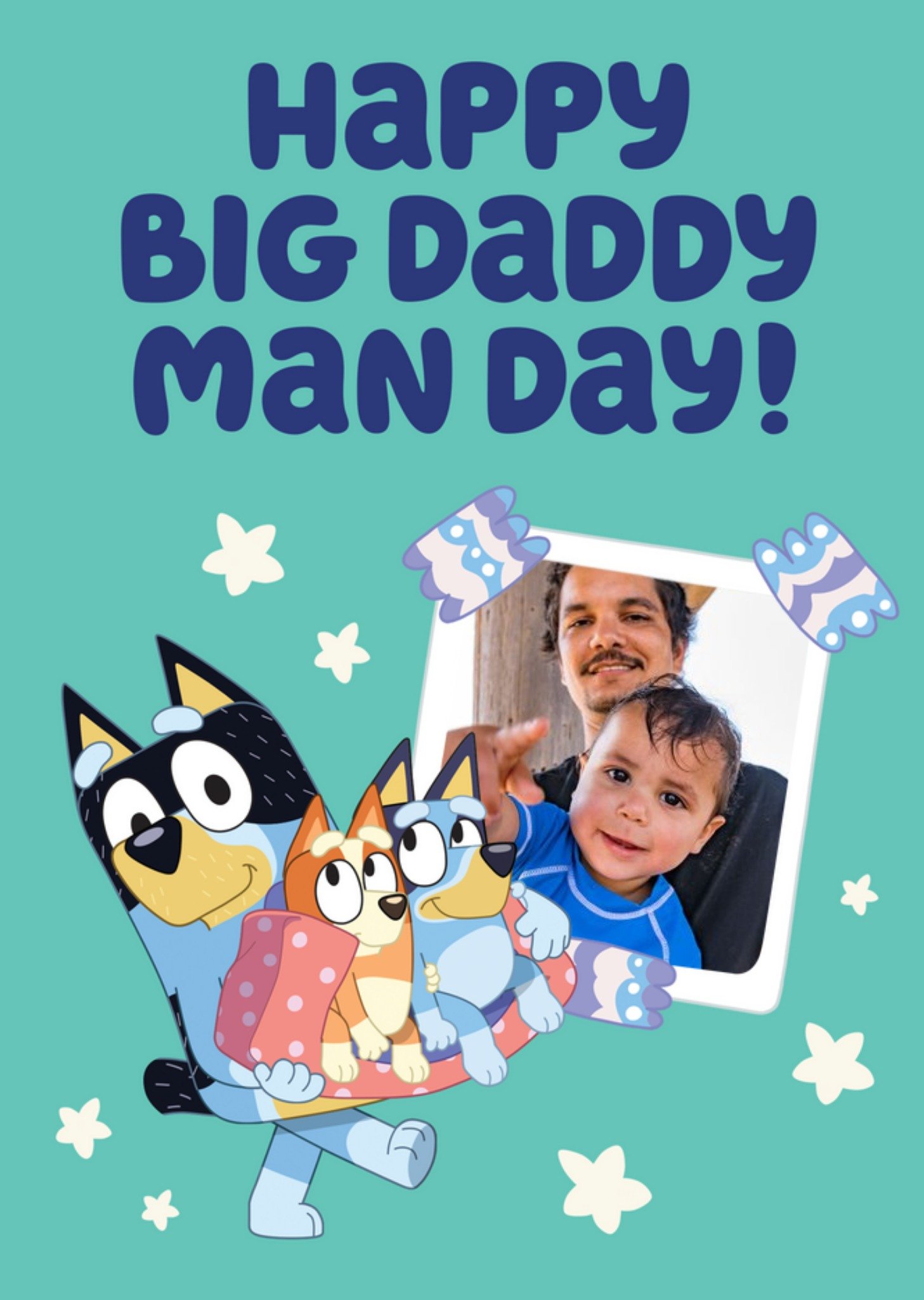 Bbc Bluey Happy Big Man Day Photo Upload Fathers Day Card