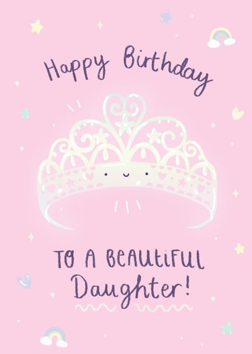Cute Princess Tiara Beautiful Daughter Birthday Card